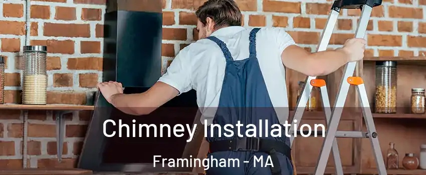  Chimney Installation Framingham - MA