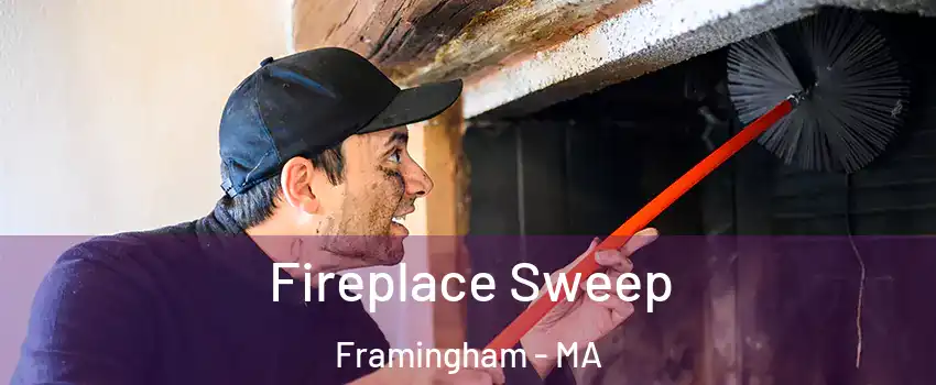  Fireplace Sweep Framingham - MA