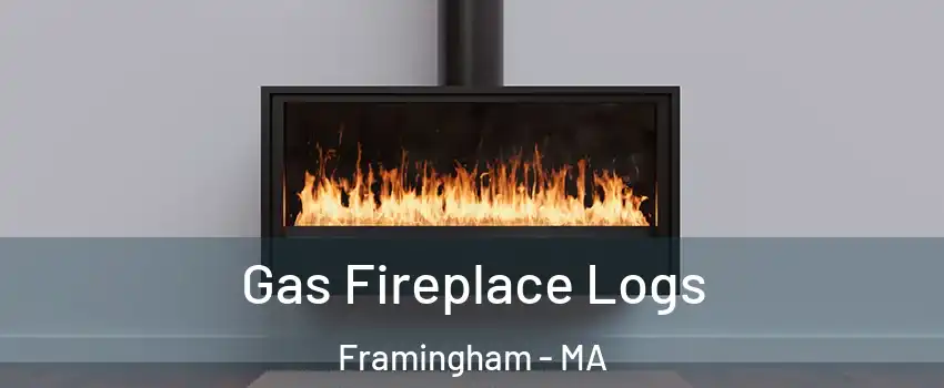  Gas Fireplace Logs Framingham - MA