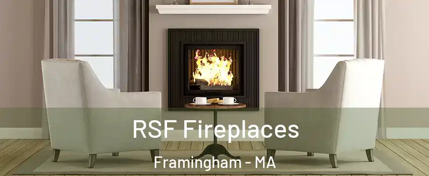  RSF Fireplaces Framingham - MA